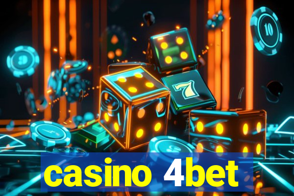 casino 4bet